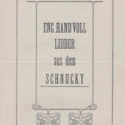 Recueil de chants de l'opérette "Eng Hand'Voll Lidder aus dem Schnucky" au Racing-Club Luxembourg