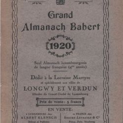 Grand Almanach Babert 1920 : Hommage à la Lorraine Martyre et ses villes martyres