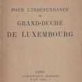 "Pour l'Indépendance du Luxembourg : Livre dédicacé par le Comte de FELS"