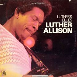 Luther Allison : "Luther's Blues" - Vinyle 33 tours en bon état !