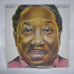 Album vinyle "I'm Ready" de Muddy Waters en excellent état (1978)