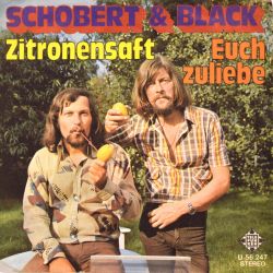 45 tours Telefunken Schobert & Black "Zitronensaft / Euch Zuliebe" 1972