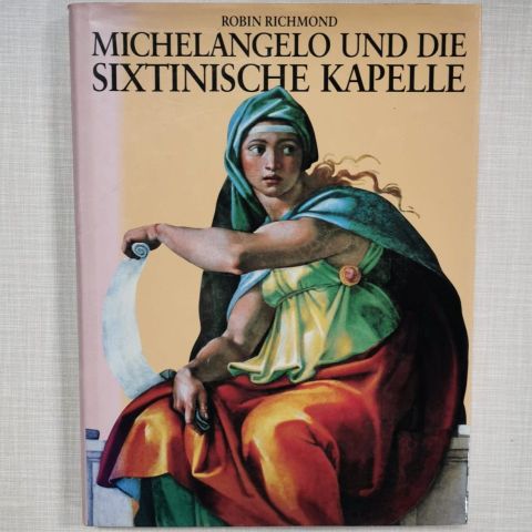 Michel-Ange et la Chapelle Sixtine : ouvrage illustré en allemand, bel état
