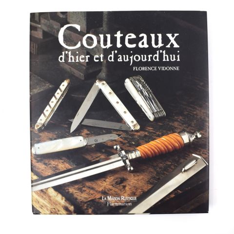 Couteaux d'hier et d'aujourd'hui : Un voyage illustré par Florence Vidonne