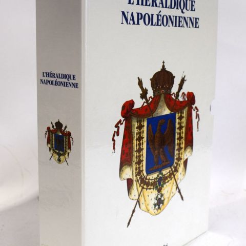 L'héraldique napoléonienne : édition limitée reliée et numérotée, 1999
