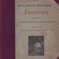 Bilder aus der ehemaligen Bundesfestung Luxemburg - Édition 1887 - Très bon état !