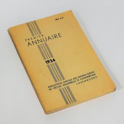 Annuaire 1934 : Anciens élèves de l'école Industrielle et Commerciale de Luxembourg