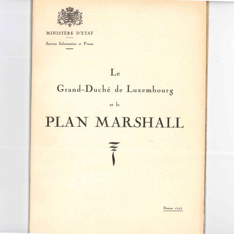 Le Grand-Duché de Luxembourg et le Plan Marshall, publication de février 1949