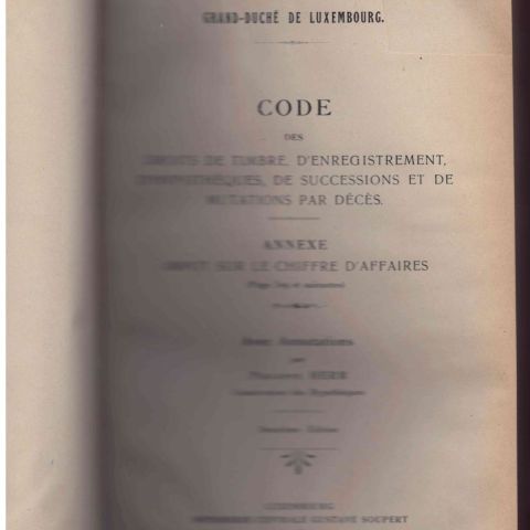 Code des droits de timbre et d'enregistrement au Luxembourg en 1930