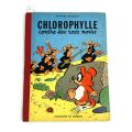 Première édition de "Chlorophylle" par Raymond Macherot, Éditions du Lombard, 1956