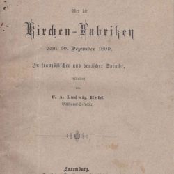Das Kirchenfabrikdekret von 1809 von Ludwig Heid