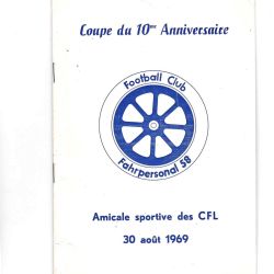 Fascicule Commémoratif Coupe 10e Anniversaire Amicale Sportive CFL 1969