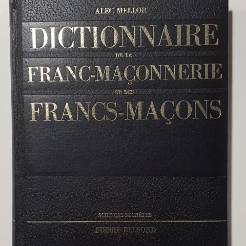 Dictionnaire Masonique d'Alec Mellor, Édition 1971, Coins Légèrement Abîmés
