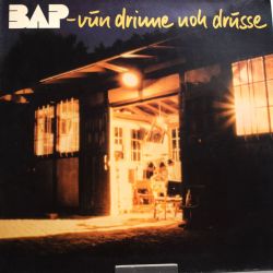 Vinyl "Vun Drinne Noh Drusse" by BAP in good condition (33 rpm, 1983)