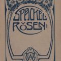 Spackel Rösen vum W.G. von Goergen, signierte Ausgabe, 1912