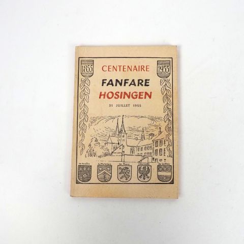 CENTENAIRE de la Fanfare d'Hosingen, juillet 1955, édition de Diekirch, couverture gauffrée