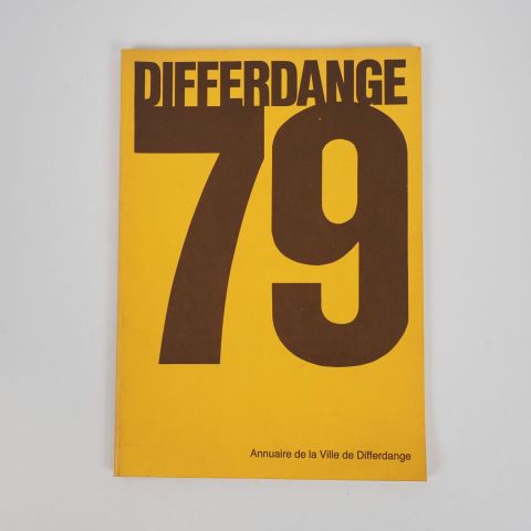 Annuaire de Differdange 1979 - Imprimerie Coopérative, Références et informations locales