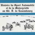 Buch über die Geschichte des Automobil- und Motorradsports in Luxemburg