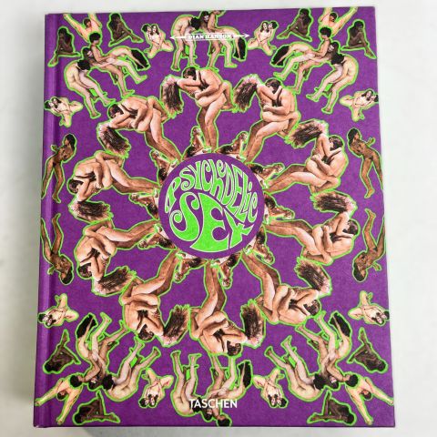 Psychedelic Sex : l'art érotique revisité, éditions Taschen, cartonnage 2014
