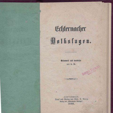 Recueil de légendes populaires d'Echternach, par Adam Reiners (1880)