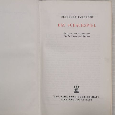 Das Schachspiel : Un classique du jeu d'échecs par Siegbert Tarrasch, 1953