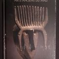 Catalogue de l'exposition "Arts anciens du Mali" - Galerie Renaud Vanuxem