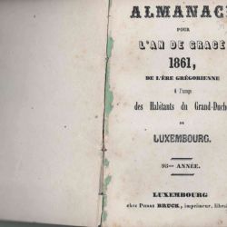 Almanach 1861 : Grand-Duché de Luxembourg, édition rare chez Pierre Bruck!