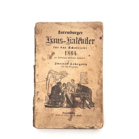 Calendrier 1864 avec 45 illustrations, édition luxembourgeoise, broché, couverture absente