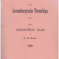 Study on the succession to the Luxembourg throne: 1907, large In-4 binding