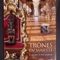 L'autorité symbolisée à travers les trônes exposés au château de Versailles