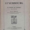 Das Großherzogtum Luxemburg im Londoner Vertrag von 1867: seltenes Werk