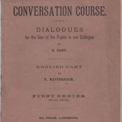 Praktisches Konversationsbuch für Schüler der Mittelstufe, Lux. ca. 1900