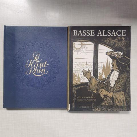 Alsatica : Merveilles de l'Alsace, Le Haut-Rhin et Basse Alsace en collection