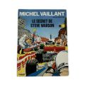 Michel Vaillant : Le secret de Steve Warson, Jean Graton, Éd. du Lombard, 1978