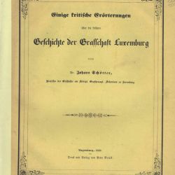 Analyse critique de l'histoire ancienne du comté de Luxembourg