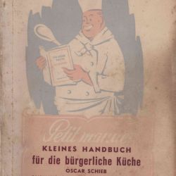 Kleines Handbuch der bürgerlichen Küche mit 355 ausgewählten Rezepten