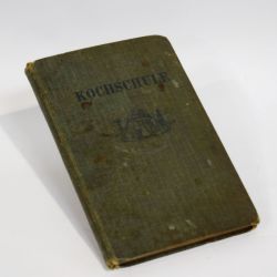 Kochschule: Praktische Rezepte, zusammengestellt von den Schwestern der christlichen Lehre - 1928